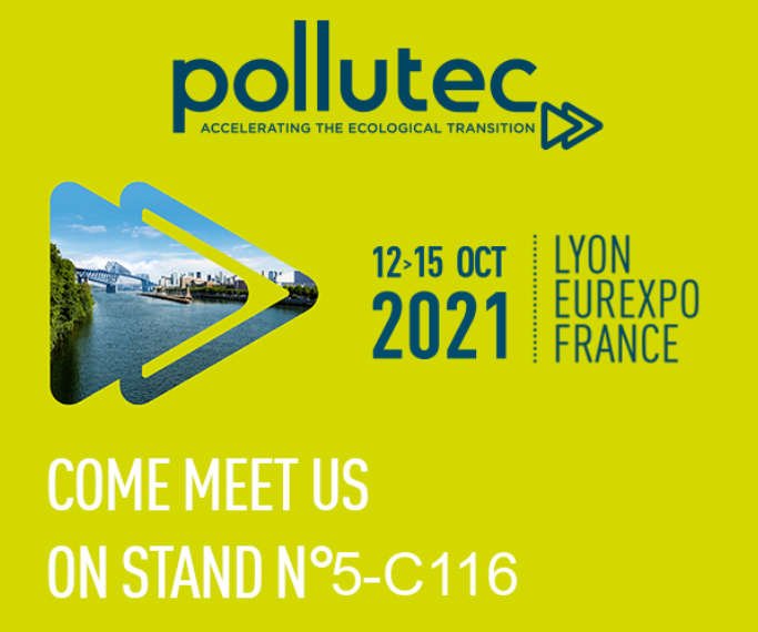[Pollutec 2021] Retrouvez-nous du 12 au 15 octobre à Lyon Eurexpo !